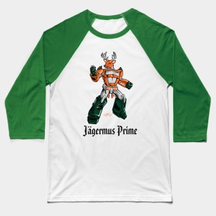 Jagermus Prime  2.0 Baseball T-Shirt